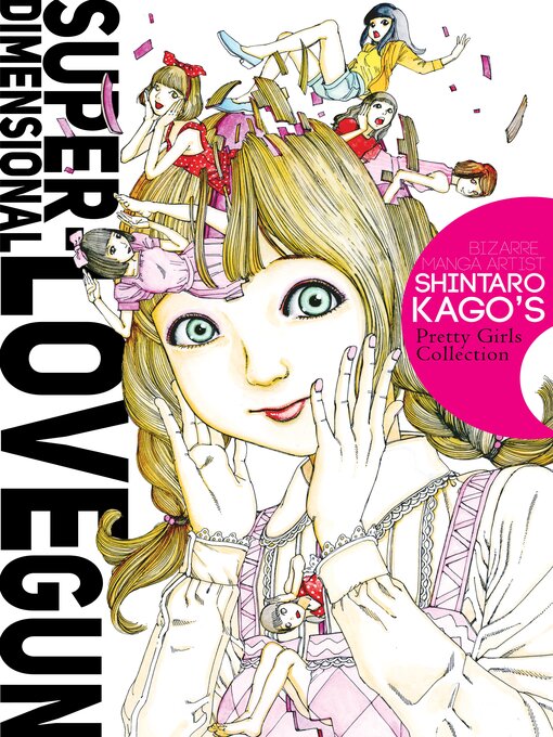 Title details for Super-Dimensional Love Gun by Shintaro Kago - Available